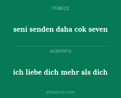 ich liebe dich mehr als dich - seni senden daha cok seven