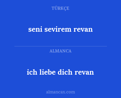 seni sevirem revan - ich liebe dich revan