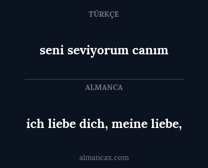 seni seviyorum canım - ich liebe dich, meine liebe,