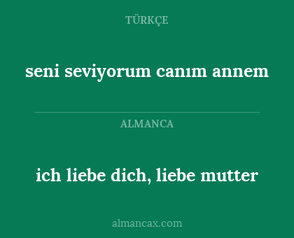 seni seviyorum canım annem - ich liebe dich, liebe mutter