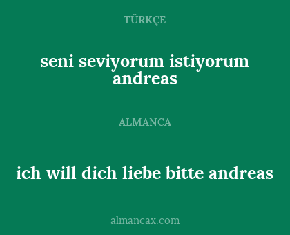ich will dich liebe bitte andreas - seni seviyorum istiyorum andreas