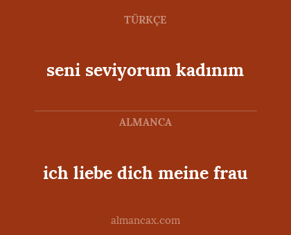 ich liebe dich meine frau - seni seviyorum kadınım
