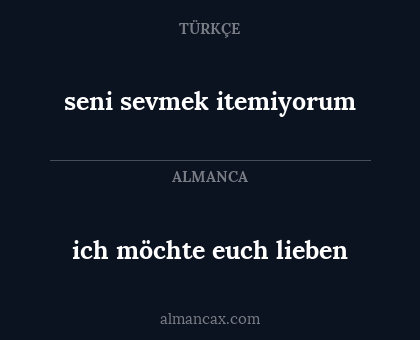 ich möchte euch lieben - seni sevmek itemiyorum