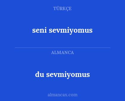 du sevmiyomus - seni sevmiyomus
