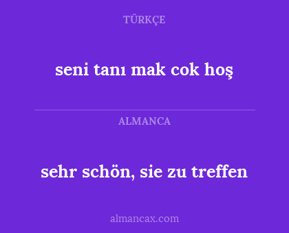 sehr schön, sie zu treffen - seni tanı mak cok hoş