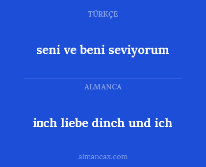 seni ve beni seviyorum - i̇ch liebe dinch und ich