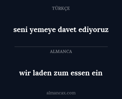 wir laden zum essen ein - seni yemeye davet ediyoruz