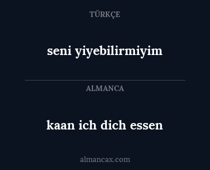 seni yiyebilirmiyim - kaan ich dich essen
