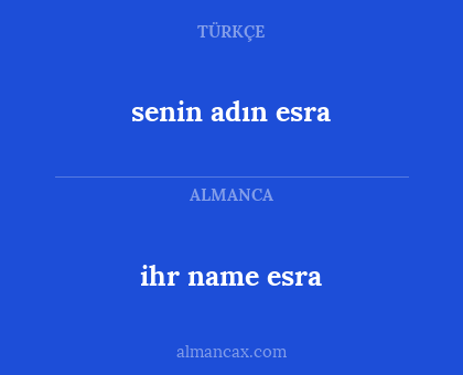 senin adın esra - ihr name esra
