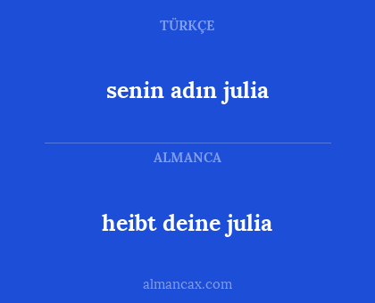 senin adın julia - heibt deine julia