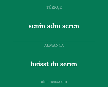 heisst du seren - senin adın seren