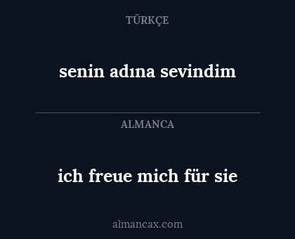 senin adına sevindim - ich freue mich für sie