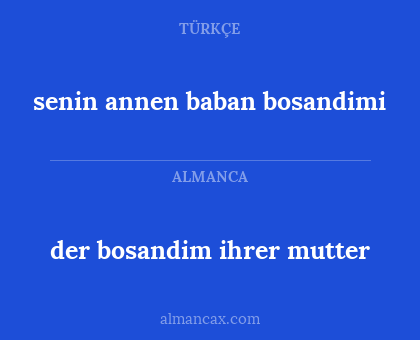 der bosandim ihrer mutter - senin annen baban bosandimi