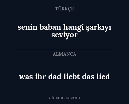 was ihr dad liebt das lied - senin baban hangi şarkıyı seviyor