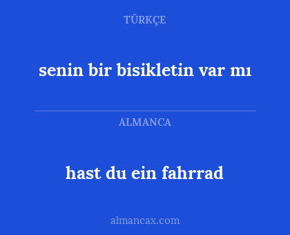 hast du ein fahrrad - senin bir bisikletin var mı