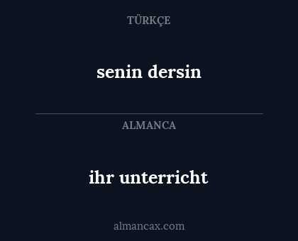 ihr unterricht - senin dersin