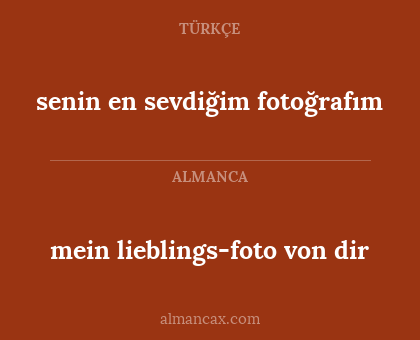 senin en sevdiğim fotoğrafım - mein lieblings-foto von dir