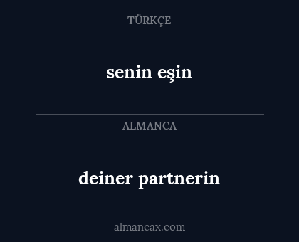 deiner partnerin - senin eşin