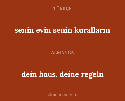 dein haus, deine regeln - senin evin senin kuralların