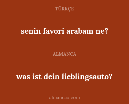 was ist dein lieblingsauto? - senin favori arabam ne?