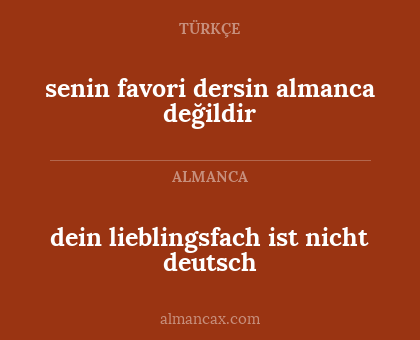 senin favori dersin almanca değildir - dein lieblingsfach ist nicht deutsch