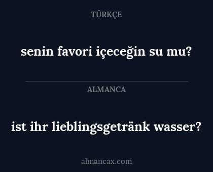 senin favori içeceğin su mu? - ist ihr lieblingsgetränk wasser?