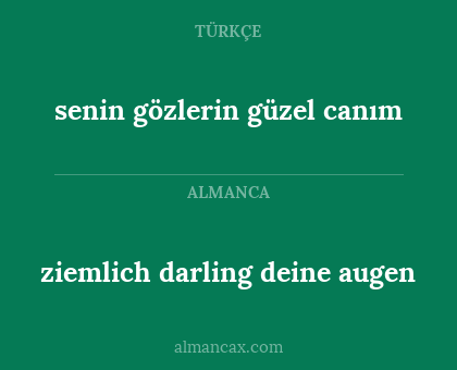 senin gözlerin güzel canım - ziemlich darling deine augen