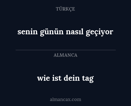 senin günün nasıl geçiyor - wie ist dein tag