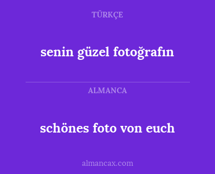 schönes foto von euch - senin güzel fotoğrafın