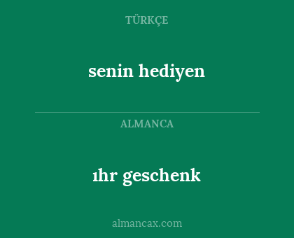 senin hediyen - ıhr geschenk
