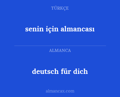 deutsch für dich - senin için almancası