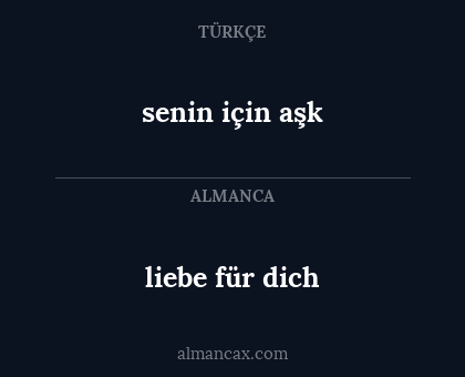 liebe für dich - senin için aşk