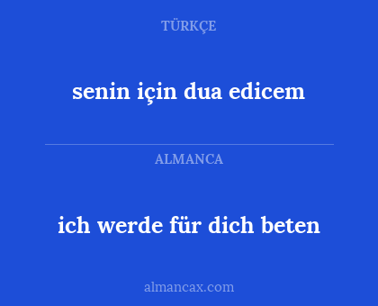 senin için dua edicem - ich werde für dich beten
