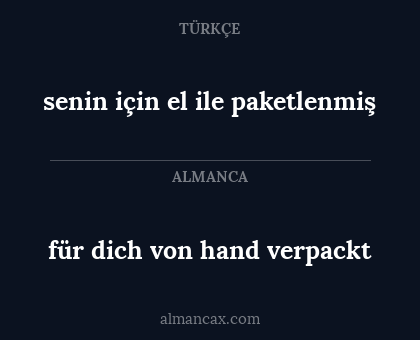 für dich von hand verpackt - senin için el ile paketlenmiş