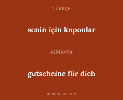 gutscheine für dich - senin için kuponlar