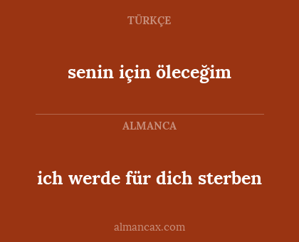 senin için öleceğim - ich werde für dich sterben