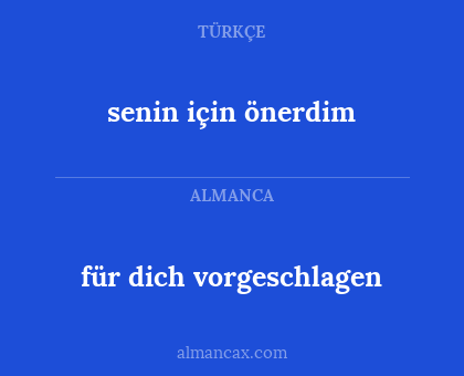 für dich vorgeschlagen - senin için önerdim