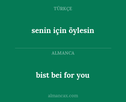 senin için öylesin - bist bei for you