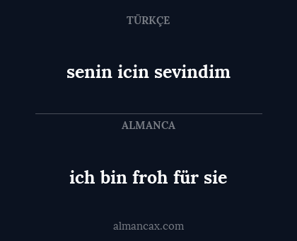 senin icin sevindim - ich bin froh für sie
