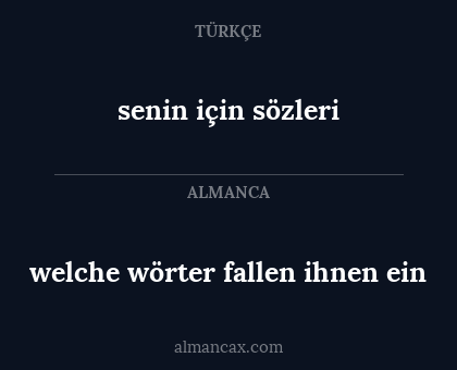 senin için sözleri - welche wörter fallen ihnen ein