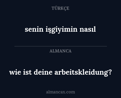 senin işgiyimin nasıl - wie ist deine arbeitskleidung?