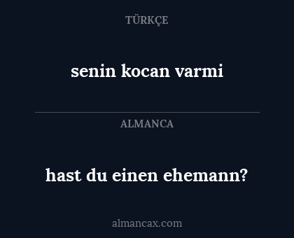 senin kocan varmi - hast du einen ehemann?