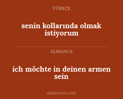 senin kollarında olmak istiyorum - ich möchte in deinen armen sein