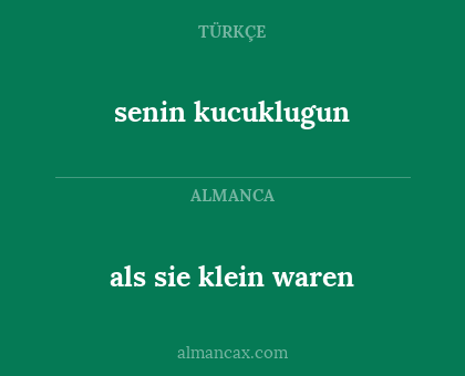 als sie klein waren - senin kucuklugun