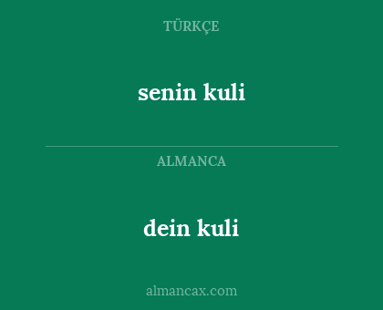 senin kuli - dein kuli
