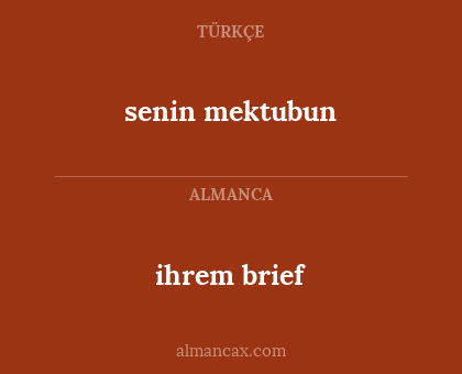 ihrem brief - senin mektubun