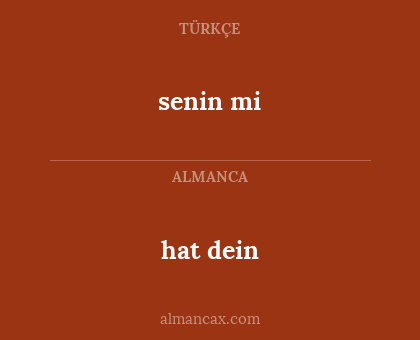 senin mi - hat dein