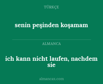 senin peşinden koşamam - ich kann nicht laufen, nachdem sie