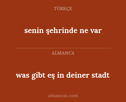 was gibt eş in deiner stadt - senin şehrinde ne var