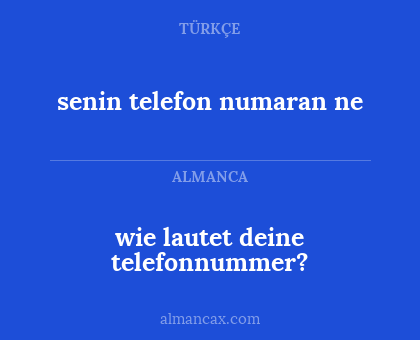 senin telefon numaran ne - wie lautet deine telefonnummer?